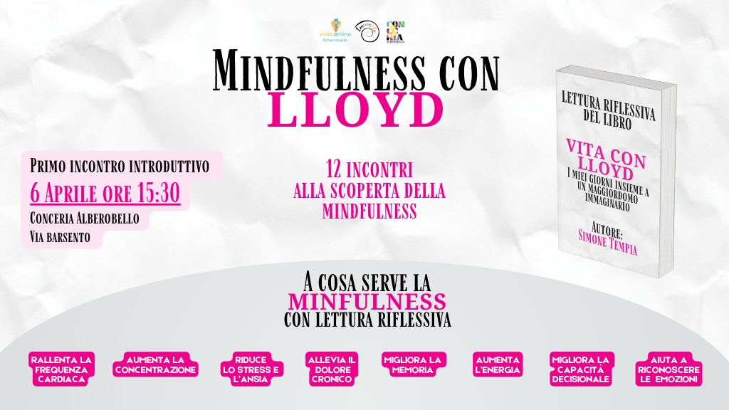 mindfulness con Lloyd 12 incontri ad Alberobello